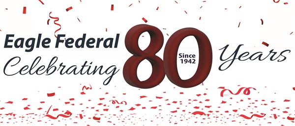 Eagle FCU Celebrates 80 Years