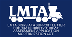 LMTA Signs Support Letter for the TSA Security Threat Assessment Application Modernization Act